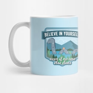 Believe in Yourself Loch Ness Monster Mug